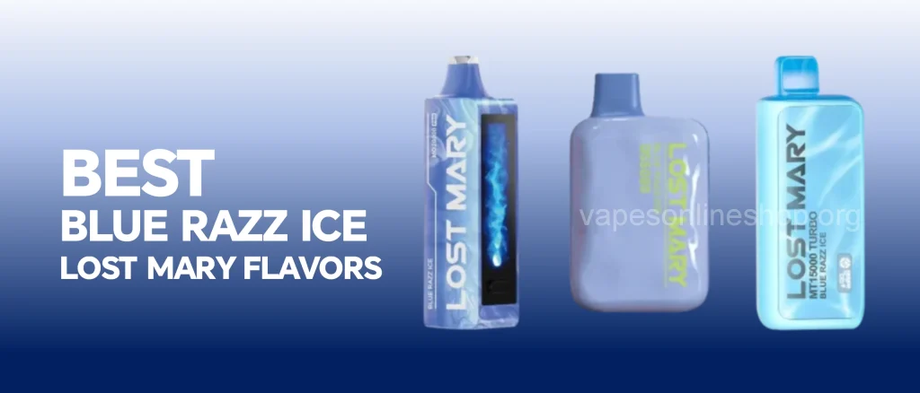Best Blue Razz Ice Flavors